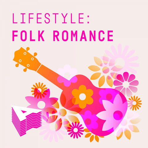 Lifestyle: Folk Romance
