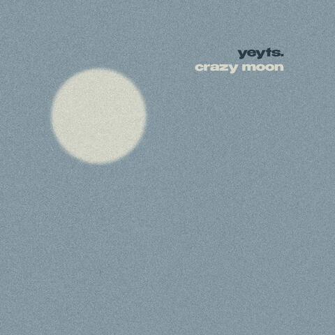 crazy moon.