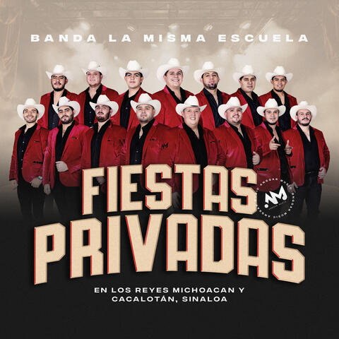 Fiestas Privadas En Los Reyes Michoacán Y Cacalotán, Sinaloa