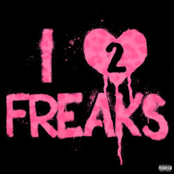 I love freaks 2