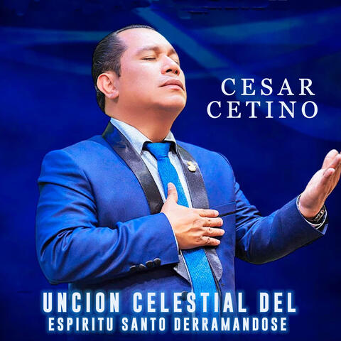 Unción Celestial del Espíritu Santo Derramándose