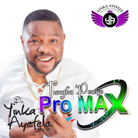 Tungba Praise ProMAX