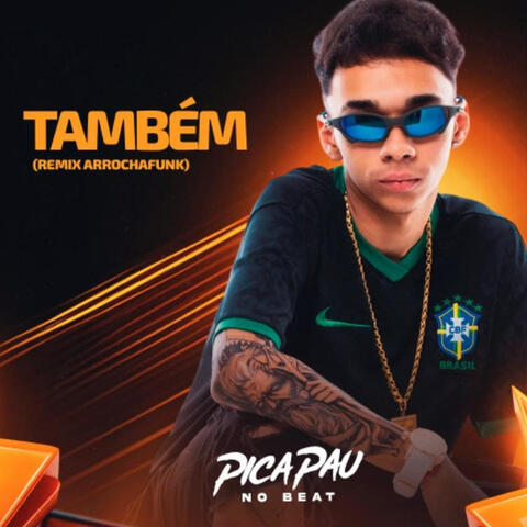 Também ( Remix ArrochaFunk )