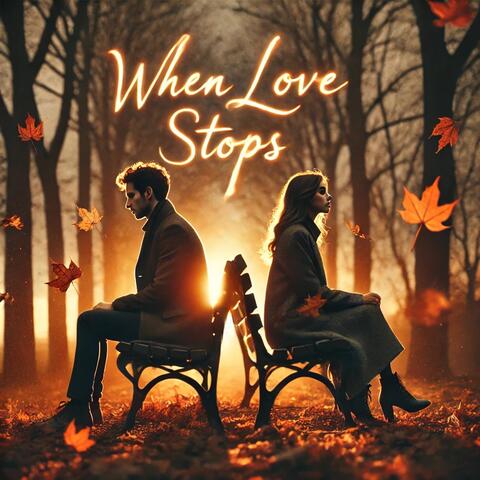 When Love Stops