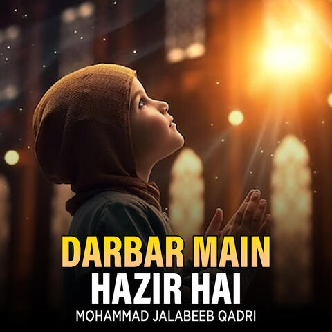Darbar Main Hazir Hai