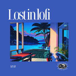 Lost in Lofi