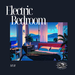 Electric Bedroom
