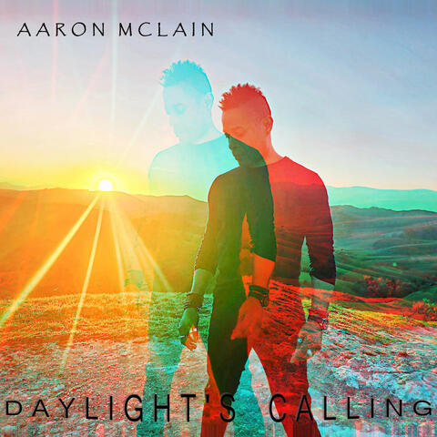 DAYLIGHT'S CALLING