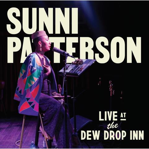 Sunni Patterson Live at The Historic Dew Drop Inn