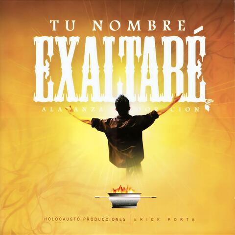 Tu Nombre Exaltaré