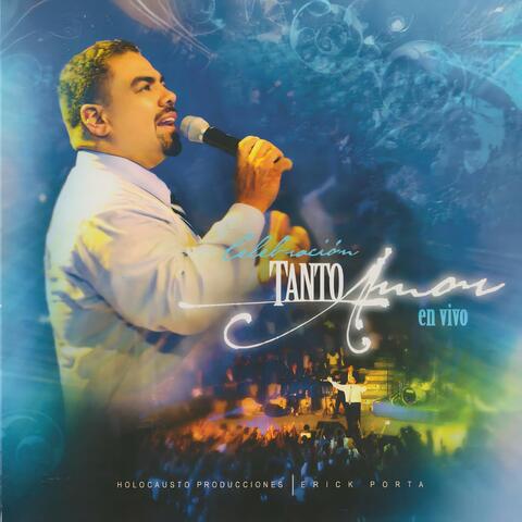 Celebración Tanto Amor (En Vivo)