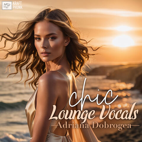 Chic Lounge Vocals - Soulful Lounge Vibes & Mellow Jazz Beach Beats