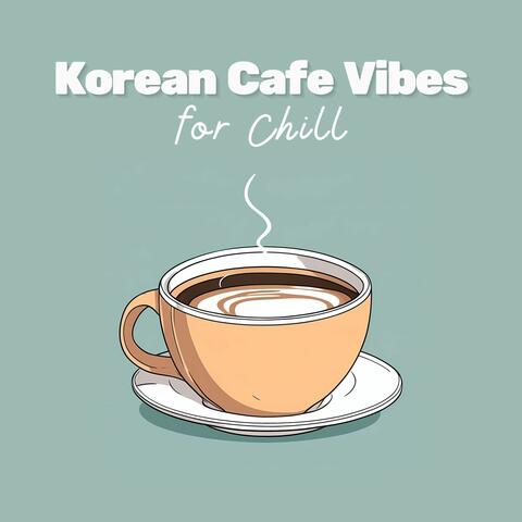 Korean Cafe Vibes for Chill - Smooth Piano Melodies for Cozy Coffeehouse Ambiance