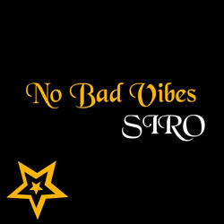 No Bad Vibes