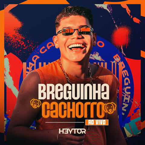 Breguinha Cachorro - Ao Vivo