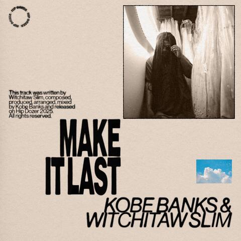 Make It Last