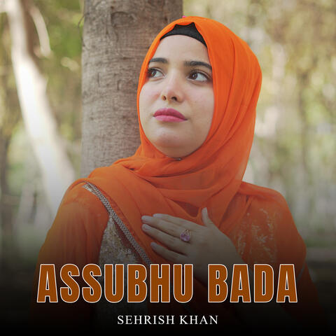 Assubhu Bada