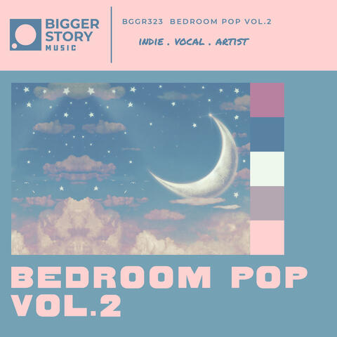 Bedroom Pop Vol. 2