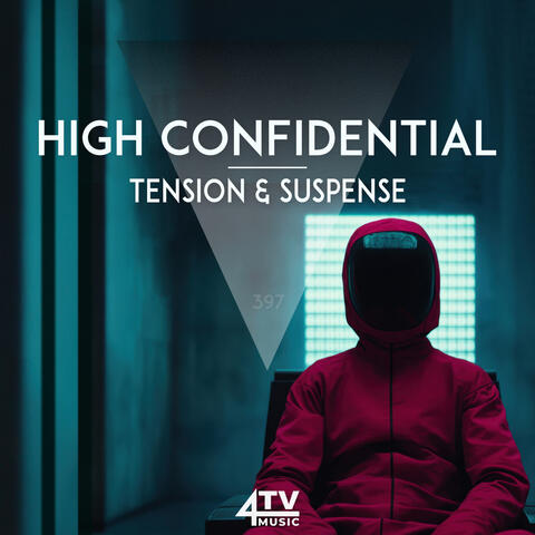 High Confidential - Tension & Suspense