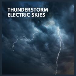 Thunderstorm: Electric Skies (27)