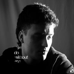 Do Without Me