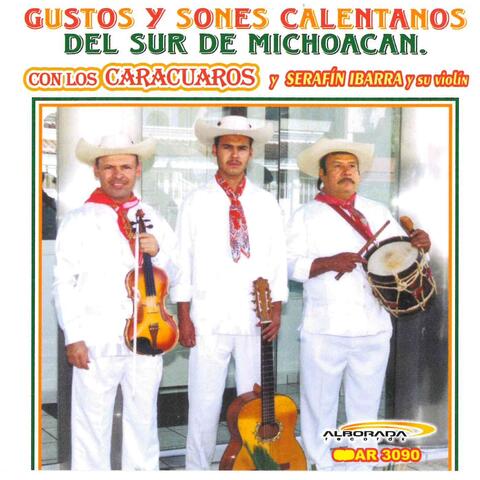 Gustos y Sones Calentanos del Sur de Michoacan