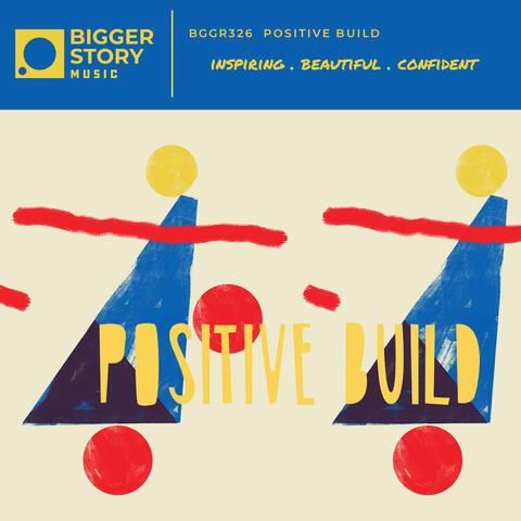 Positive Build