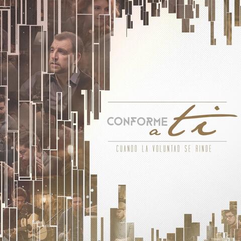 Conforme A Ti