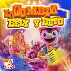 La Cumbia de Bely y Beto