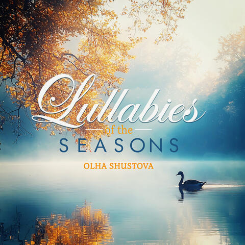 Lullabies Of The Seasons