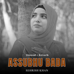 Assubhu Bada (Lofi-Mix)