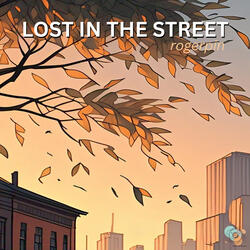 Lost In The Street