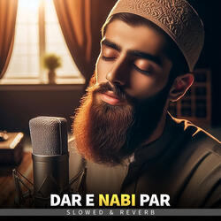 Dar E Nabi ﷺ Par - Lofi