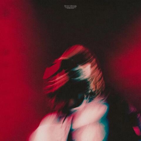 fever dream