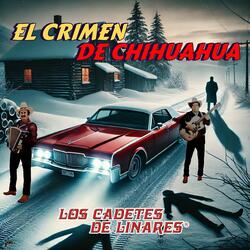 El Crimen De Chihuahua