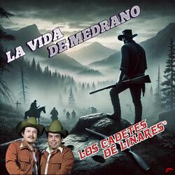 La Vida De Medrano