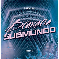 Bruxaria ou Submundo