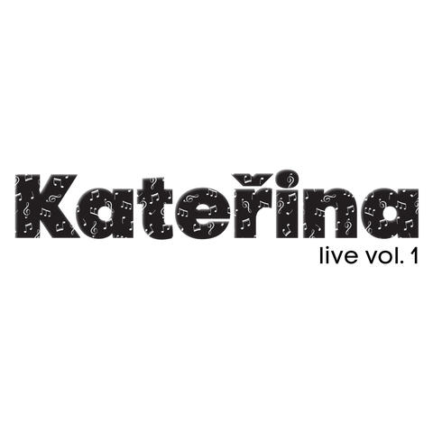 Kateřina live vol. 1