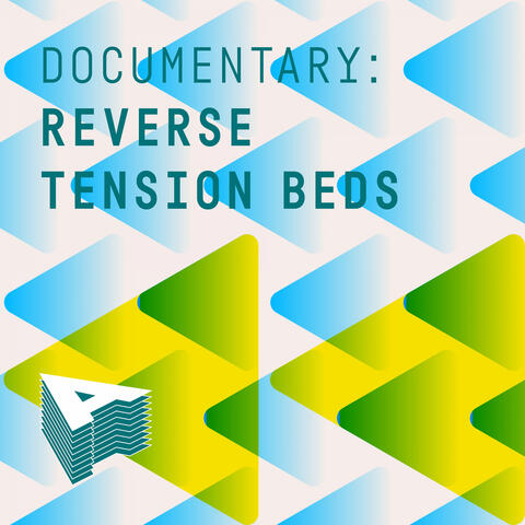 Documentary - Reverse Tension Beds