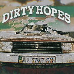 Dirty Hopes - Sped Up