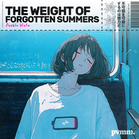 The weight of forgotten summers