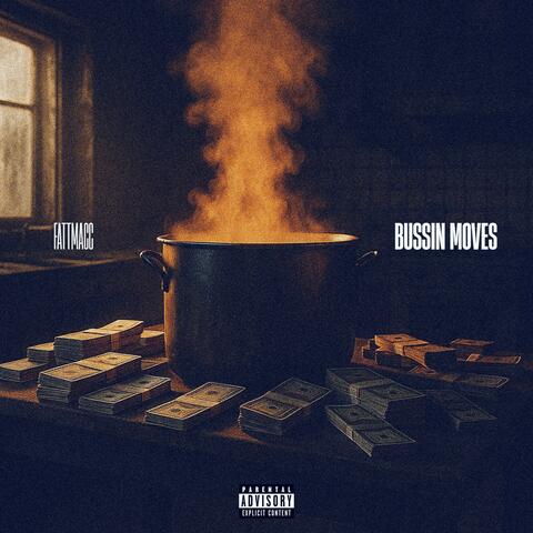 Bussin Moves