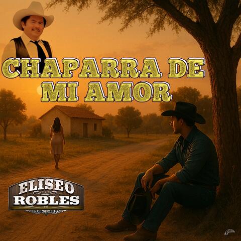 Chaparra De Mi Amor