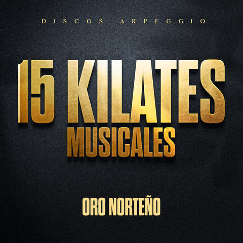 15 Kilates Musicales
