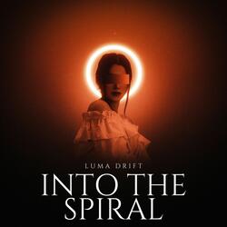 Into The Spiral