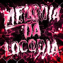 MELODIA DA LOCODIA - Super Slowed