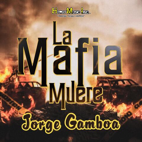 La Mafia Muere