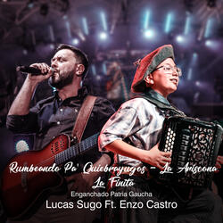 Enganchado Patria Gaucha: Rumbeando pa´ Quiebrayugos / La Ariscona / La Finita