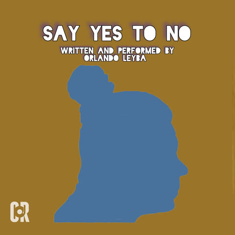 Say Yes to No