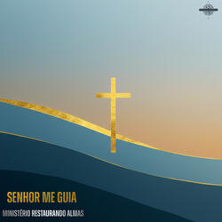 Senhor Me Guia